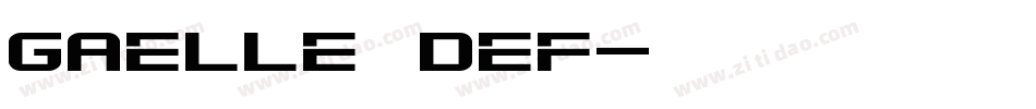 Gaelle DEF字体转换